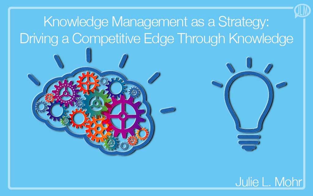 Knowledge Management as a Strategy